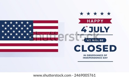 Closed For 4th ofJuly sign for poster, banner, billboard, social media design. Landscape orientation.