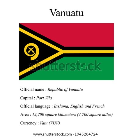 Vanuatu national flag, country's official name, country area size, official language, capital and currency.