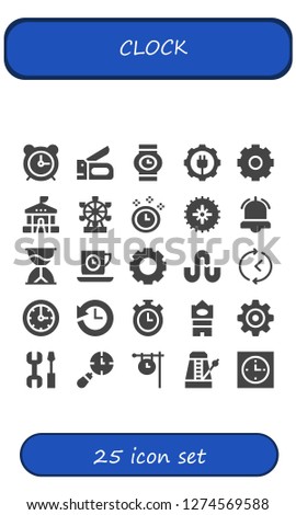  clock icon set. 25 filled clock icons. Simple modern icons about  - Alarm clock, Stapler, Wristwatch, Gear, Settings, School, London eye, Time, Alarm, Hourglass, Tea time, Stumbleupon