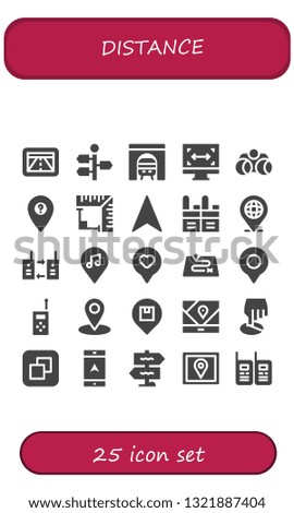 distance icon set. 25 filled distance icons.  Collection Of - Gps, Signpost, Tunnel, Size, Binoculars, Location, Angle, Navigation, Walkie talkie, Route, Position, Walkie talkies