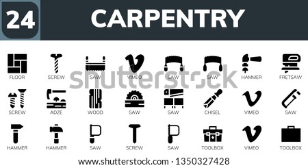 carpentry icon set. 24 filled carpentry icons.  Collection Of - Floor, Screw, Saw, Vimeo, Hammer, Fretsaw, Adze, Wood, Chisel, Toolbox