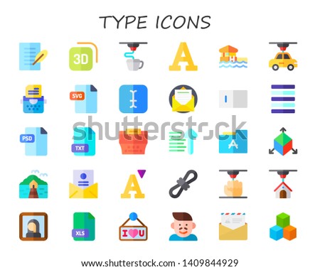 type icon set. 30 flat type icons.  Simple modern icons about  - letter, d, font, bungalow, typewriter, svg, typing, justify, psd, txt, sort ascending, gioconda, xls, i love you