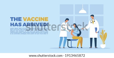 template of a woman doctor and a man doctor injecting a female patient with the coronavirus vaccine. vaccine concept. flyer with text "the vaccine has arrived".