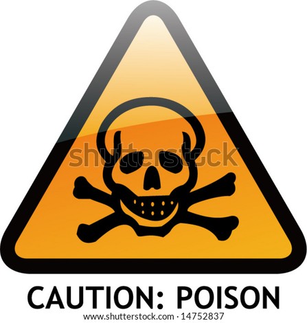 Vector Of Alert Sign-18 Poison - 14752837 : Shutterstock