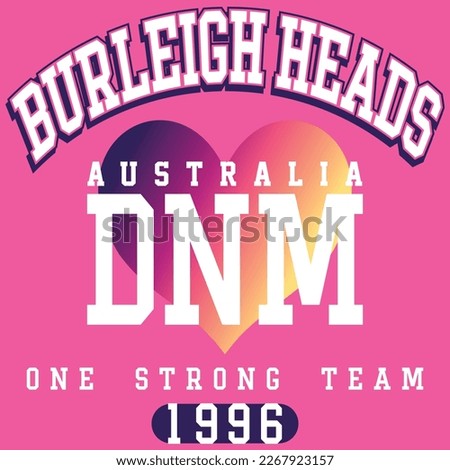 Burleigh Heads island Beach, Australia One Strong team College design. Sport team Varsity Style. Heart gradient.