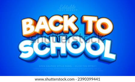 Editable text effects. Back to school 3d text template