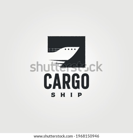 container ship vintage logo vector symbol illustration design, minimalist cargo ship logo design
