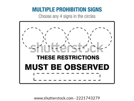 Multiple Prohibition Signs - International Protection Signs - These Restrictions Must be Observed, Safety Signs.