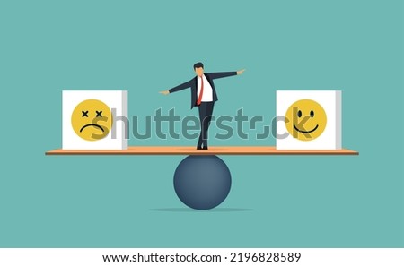 Businessman try to balancing his emotion concept, Emotional intelligence balance, emotion control feeling between work stressed or sadness and happy