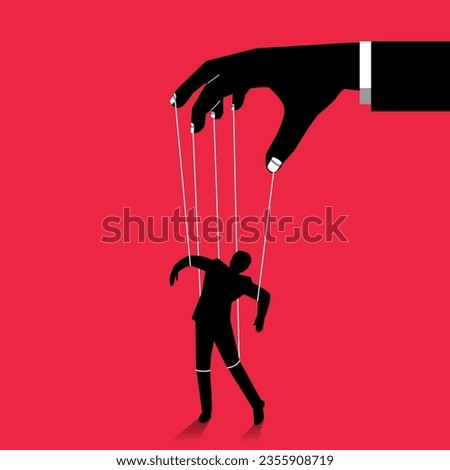 Dictator control or manipulator concept, boss puppet abuse manipulations, manipulative person, employer domination exploitation authority manipulator