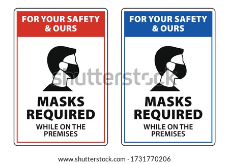 masks required while on the premises, face mask required sign vector
