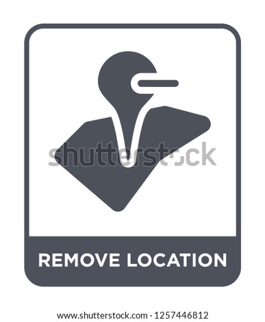 remove location icon vector on white background, remove location trendy filled icons from Maps and locations collection, remove location simple element illustration