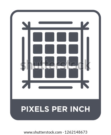 pixels per inch icon vector on white background, pixels per inch trendy filled icons from Technology collection, pixels per inch simple element illustration