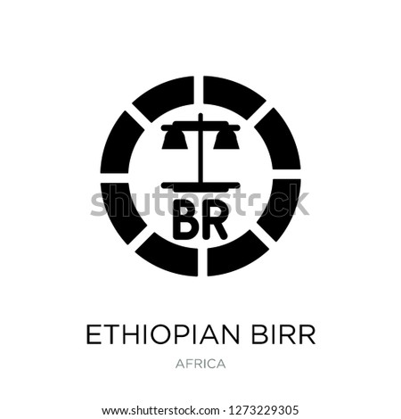 ethiopian birr icon vector on white background, ethiopian birr trendy filled icons from Africa collection, ethiopian birr simple element illustration