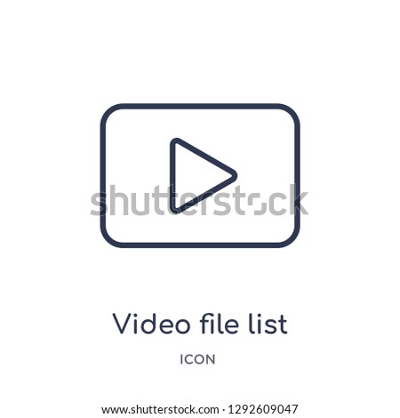Linear video file list icon from Electronic stuff fill outline collection. Thin line video file list icon vector isolated on white background. video file list trendy illustration