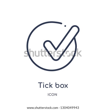 tick box icon from user interface outline collection. Thin line tick box icon isolated on white background.