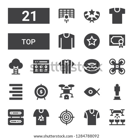 top icon set. Collection of 21 filled top icons included Drone, Shirt, Goal, Pencil box, Award, Fisheye, Align right, Donut, Tshirt, Rate