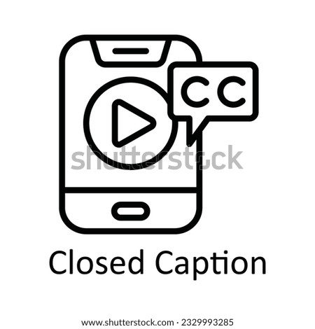 Closed Caption Vector  outline Icon Design illustration. Online streaming Symbol on White background EPS 10 File