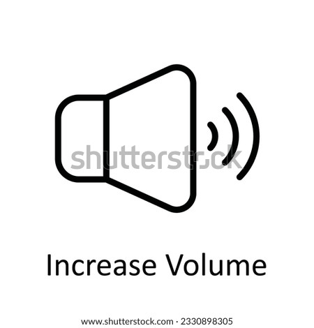 Increase Volume Vector  outline Icon Design illustration. User interface Symbol on White background EPS 10 File