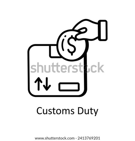 Customs Duty vector  outline doodle Design illustration. Symbol on White background EPS 10 File