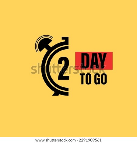 2 day to go last countdown icon. Two day go sale price offer promo deal timer, 2 day only, Countdown left days banner. count time sale. Vector illustration, number of days left badge for sale or promo