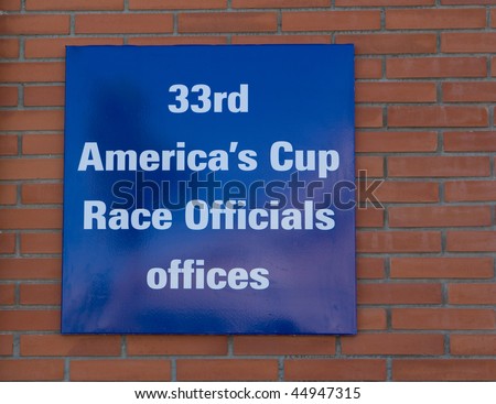 VALENCIA, SPAIN - JANUARY 20: Race Officials Offices Sign in the port of Valencia.  Home of the 33rd America\'s Cup sailing event. January 20, 2010 in Valencia, Spain.