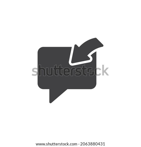 Incoming message vector icon. filled flat sign for mobile concept and web design. Speech bubble and arrow glyph icon. Symbol, logo illustration. Vector graphics