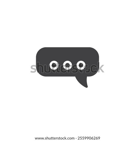 Speech bubble with three dots vector icon. filled flat sign for mobile concept and web design. Speech Bubble glyph icon. Symbol, logo illustration. Vector graphics