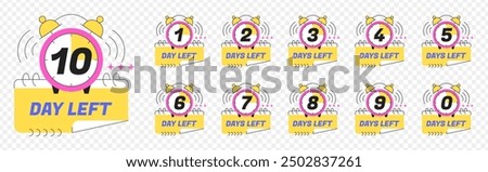 Urgency countdown timer number of day left. Sticker limited days to go isolated on transparent background. Last offer badges with alarm clock for promotion, hot sales. Vector set numbers from 1 to 10.