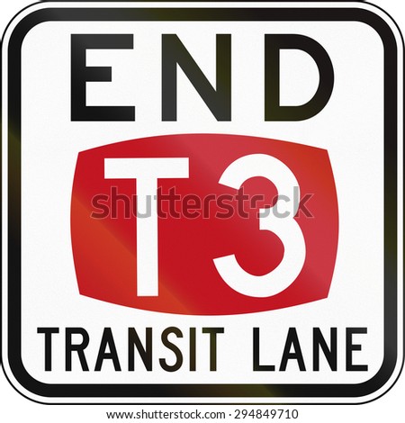 Australian regulatory sign - End T3 Transit Lane