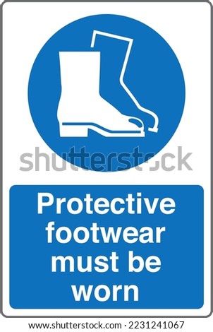 Safety Mandatory Sign Marking Label International Standards Protective footwear must be worn