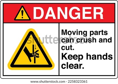 Safety Sign Marking Label Symbol Pictogram Danger Moving parts can crush and cut Keep hands clear machine press