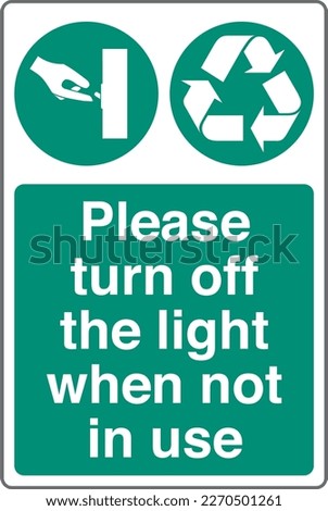 Recycling Waste Management Trash Bin Label Sticker Save Energy Sign Please turn off the light when not in use