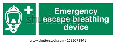 Safety ISO Registered Emergency Safe Condition Landscape Signs Emergency escape breathing device
