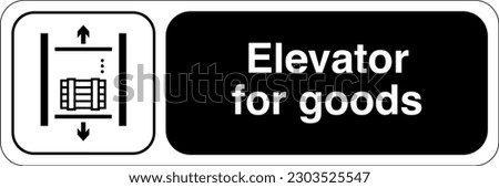 International Standard Public information signs Elevator for goods