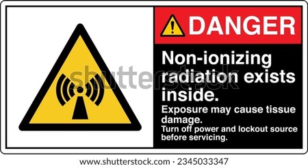ANSI Z535 Safety Sign Marking Label Symbol Pictogram Standards Danger Non ionizing radiation exists inside Turn off power and lockout source before servicing with text landscape black 2.