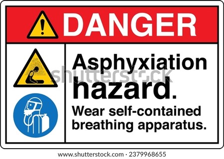 ANSI Z535 Safety Sign Marking Label Two Symbol Pictogram Standards Danger Asphyxiation hazard Wear self contained breathing apparatus text landscape white