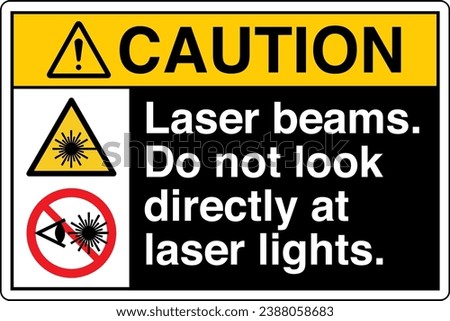 ANSI Z535 Safety Sign Marking Label Symbol Pictogram Standards Caution Laser beams Do not look directly at laser lights two symbol with text landscape black.