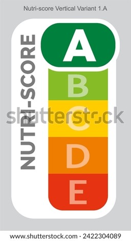 Nutri score Grading System Food Sugar Level Beverages Mark Label Vertical Variant 2 A