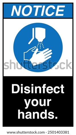 M061 ANSI Z535 Registered safety signs Notice Disinfect your hands Portrait Black