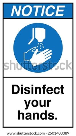 M061 ANSI Z535 Registered safety signs Notice Disinfect your hands Portrait White