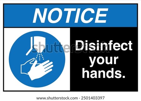 M061 ANSI Z535 Registered safety signs Notice Disinfect your hands Landscape Black 01