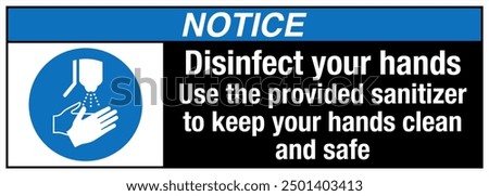 M061 ANSI Z535 Registered safety signs Notice Disinfect your hands Landscape Black 03