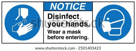 M061 ANSI Z535 Registered safety signs Notice Disinfect your hands Wear a Mask Before Entering Landscape White 02