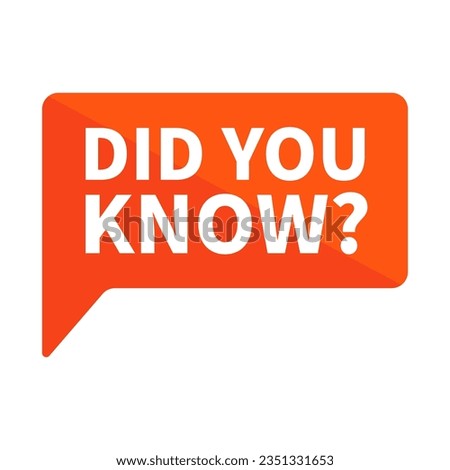 Did You Know In Orange Rectangle Shape For Information
