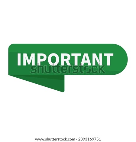 Important In Green Rounded Rectangle Ribbon Shape For Announcement Sign Information
