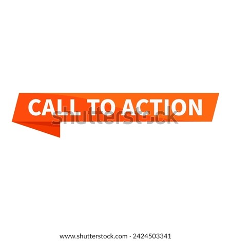 Call To Action Text In Orange Rectangle Ribbon Shape For Sale Promotion Business Marketing Social Media Information Announcement
