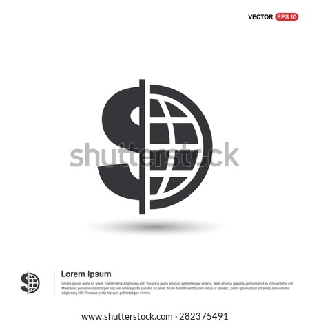 Dollar currency symbol with world globe icon - abstract logo type icon - isometric white background. Vector illustration