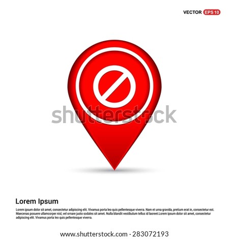 Vector forbidden sign icon - abstract logo type icon - white icon in map pin point showing Folder concept red background. Vector illustration