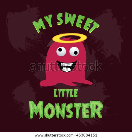 My Sweet Little Monster. Red Fluffy Monster. Grunge background Vector illustration